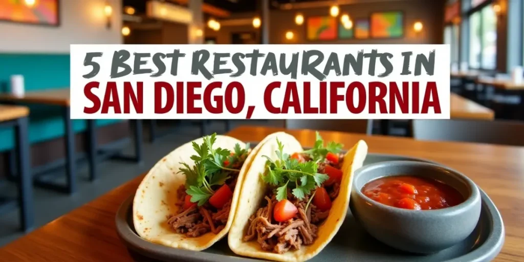 5 Best Restaurants in San Diego: A Guide to Culinary Excellence 11 5 Best Restaurants in San Diego